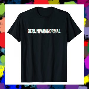 maglietta berlinparanormal