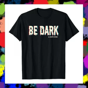 maglietta be dark gothic style